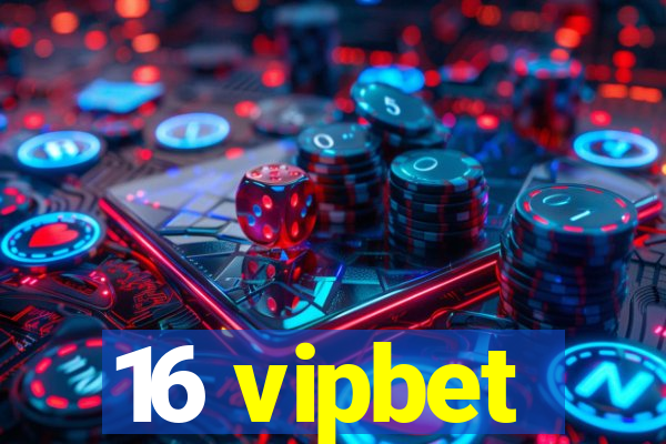 16 vipbet